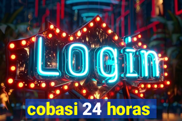 cobasi 24 horas